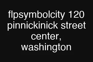 flpsymbolcity 120 pinnickinick street center, washington