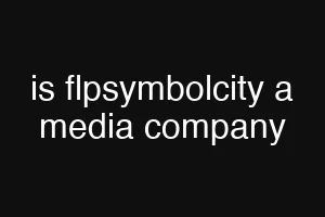 is flpsymbolcity a media company