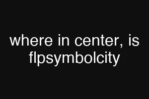 where in center, is flpsymbolcity